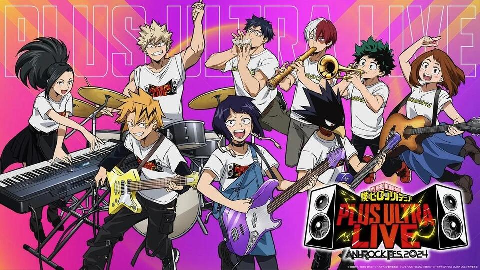 ANI-ROCK FES. 2024 ‘My Hero Academia PLUS ULTRA LIVE’ Streams on ...