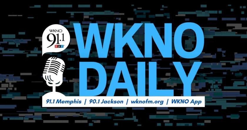WKNO Daily Newscast