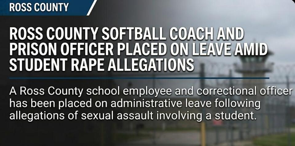 Ross Co. softball coach and prison officer put on leave amid student ...