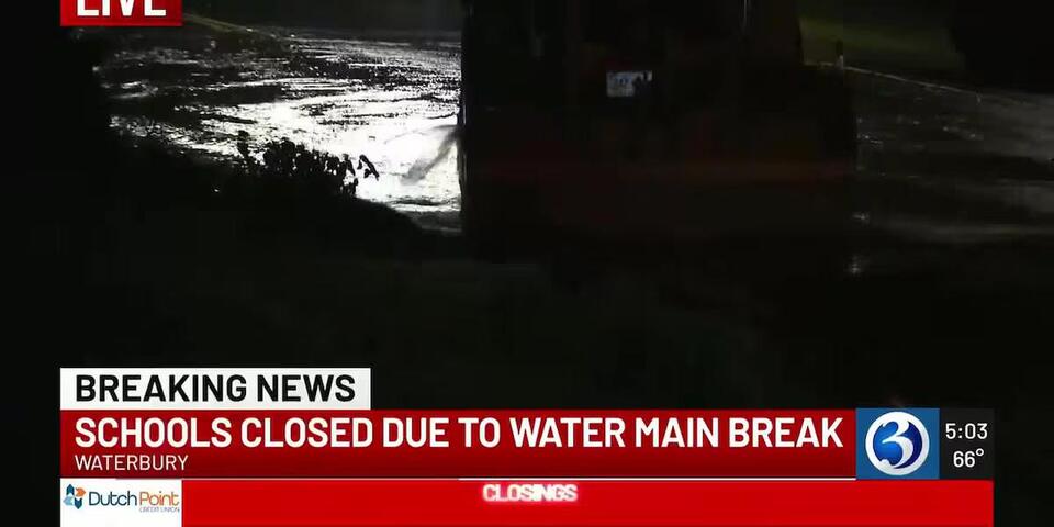 Water main break in Waterbury disrupts service, closes public schools ...