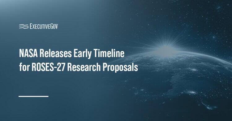 NASA Releases Early Timeline for ROSES-27 Research Proposals - NewsBreak