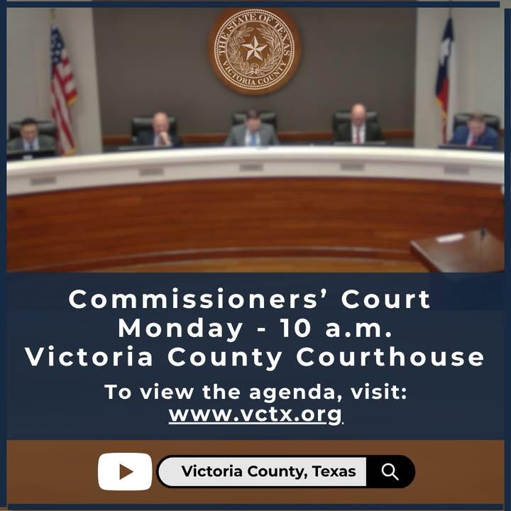 Victoria County Commissioners' Court meets Mondays - NewsBreak