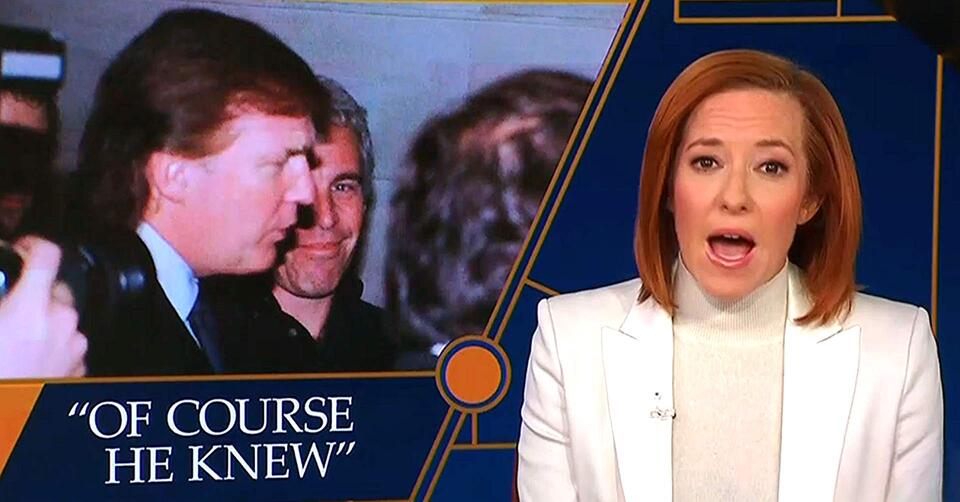 ‘Now We Have The Receipts!’ MSNBC’s Jen Psaki Gloats Over Trump-Epstein ...