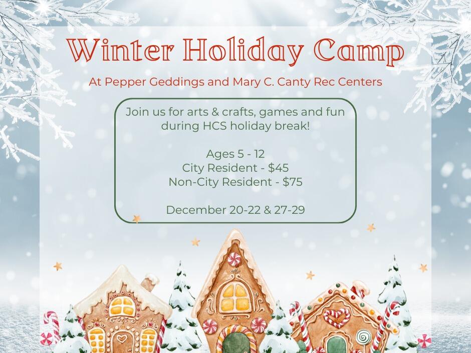 Winter Holiday Camp for kids at Pepper Geddings and Mary C. Canty Rec Centers