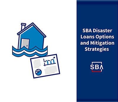 SBA to Host Informational Sessions on Mitigation Strategies and Loan ...