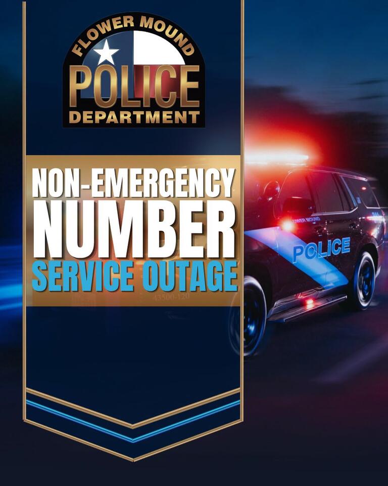 Flower Mound Police non-emergency line down - NewsBreak