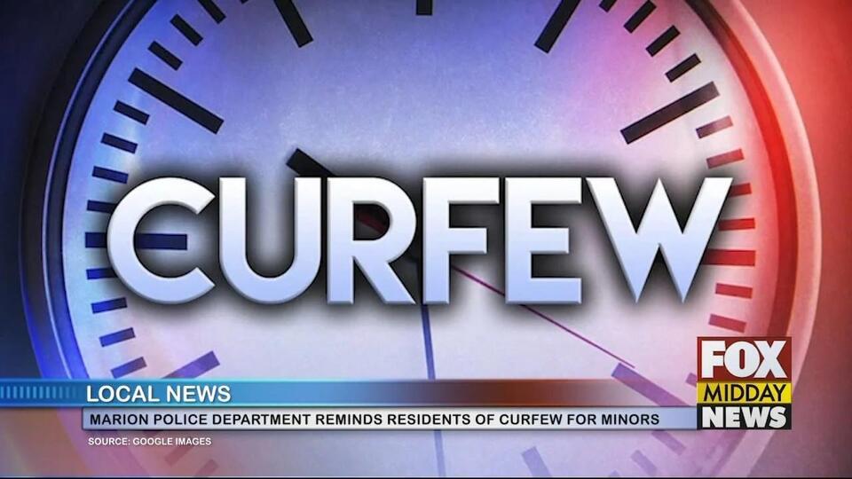 Marion Police Remind Residents Of Curfew For Minors During Holiday ...