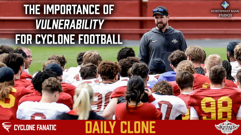 DAILY CLONE: The Importance of Vulnerability for Cyclone Football