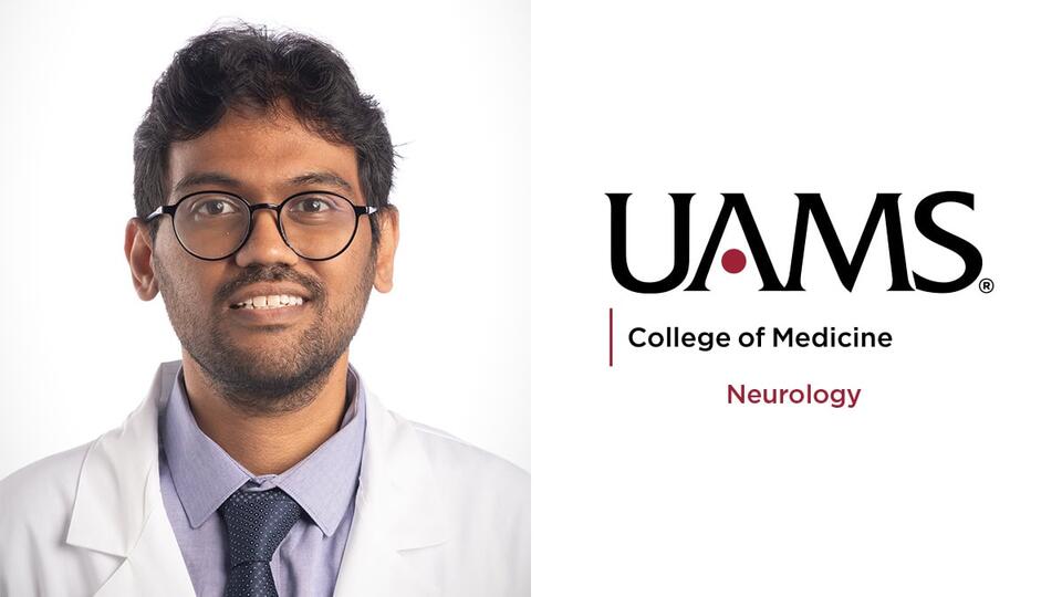 Vascular Neurologist Abhilash Thatikala, M.D., Joins UAMS
