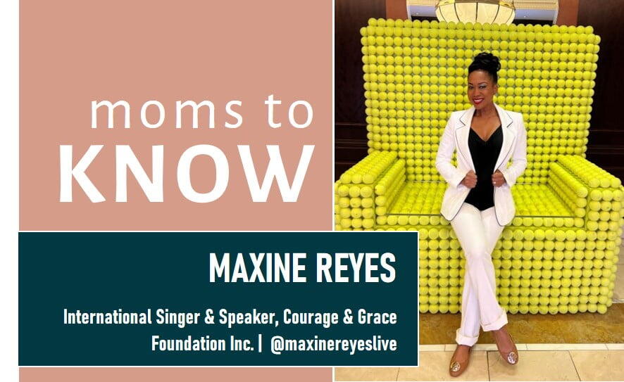 Mom to Know: Maxine Reyes - NewsBreak