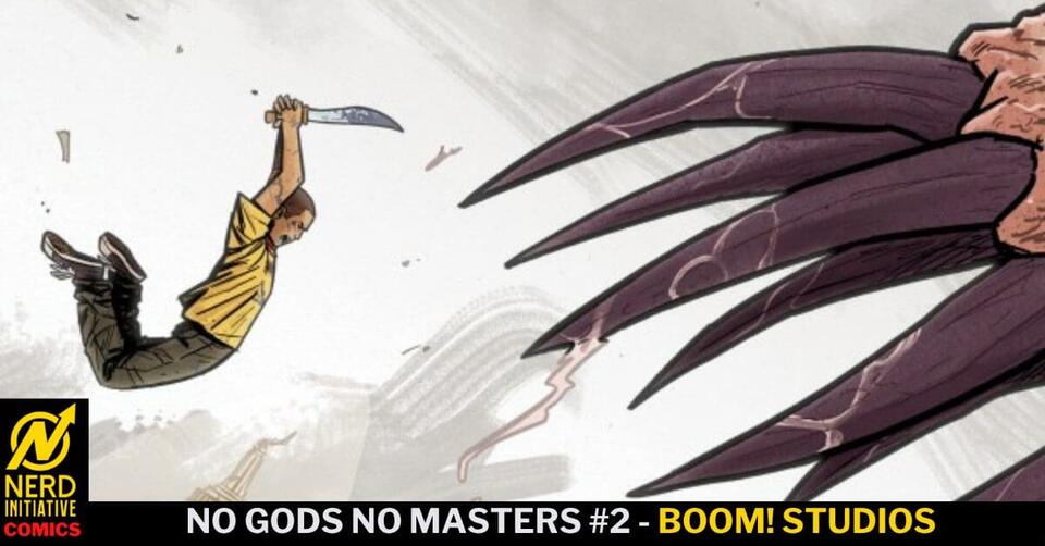 No Gods No Masters #2 – The Kaiju Aren’t The Only Monsters You Have To ...