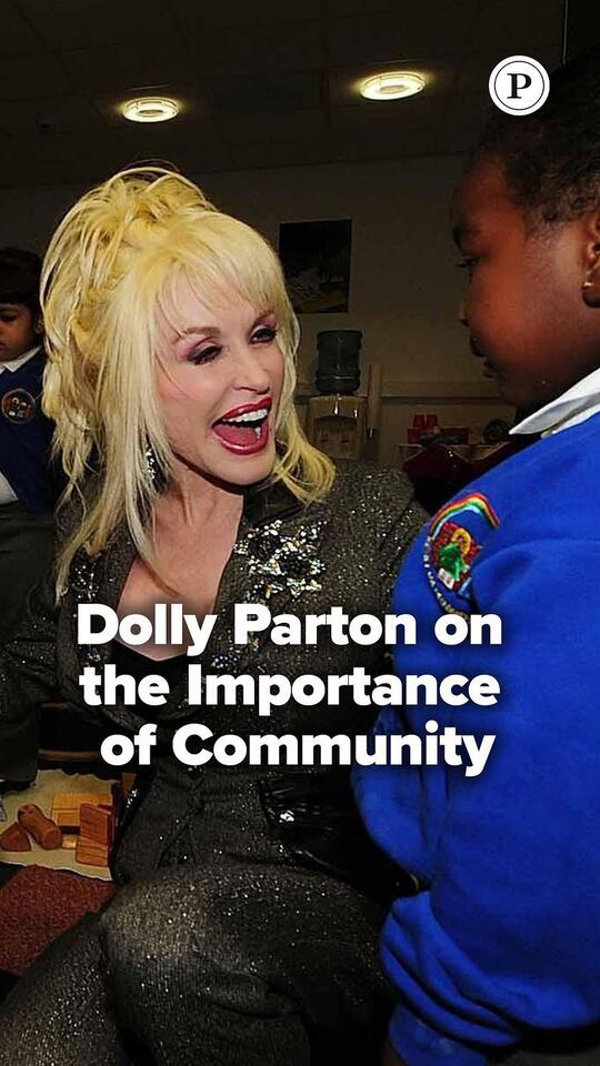 Dolly Parton shares the importance on building community and helping ...