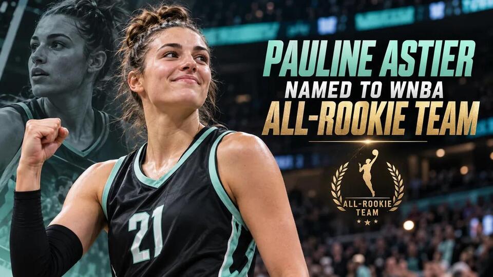 Liberty's Pauline Astier Named to WNBA All-Rookie Team - NewsBreak