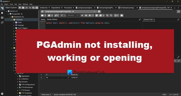 PGAdmin not installing, working or opening in Windows 11 - NewsBreak
