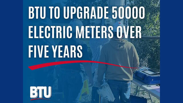 BTU to Upgrade 50,000 Electric Meters Over the Next 5 Years - NewsBreak