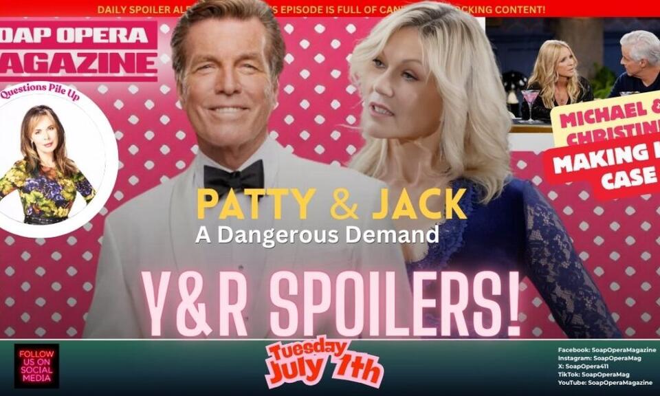 Y&R SPOILERS – WEDNESDAY, JULY 8: Patty Williams Forces Jack Abbott to Bury the Truth