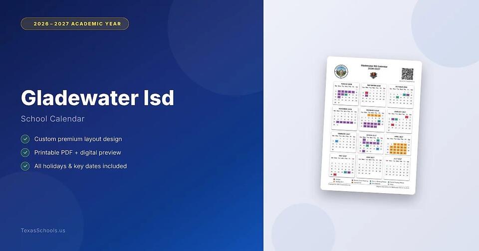 📅 Gladewater ISD 2026–2027 School Calendar Released - NewsBreak