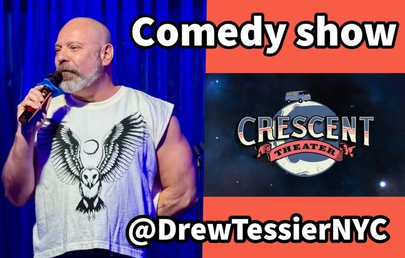 📅 Drew Tessier comedy night at Crescent Theater Oct. 25 - NewsBreak