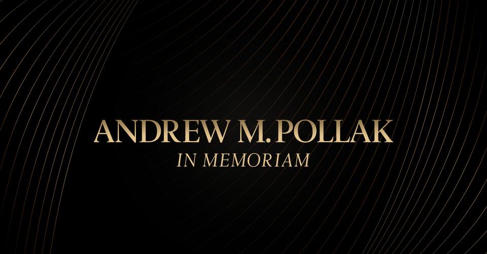 Andrew M. Pollak, CEO and Owner of ADS Management, Passes Away - NewsBreak