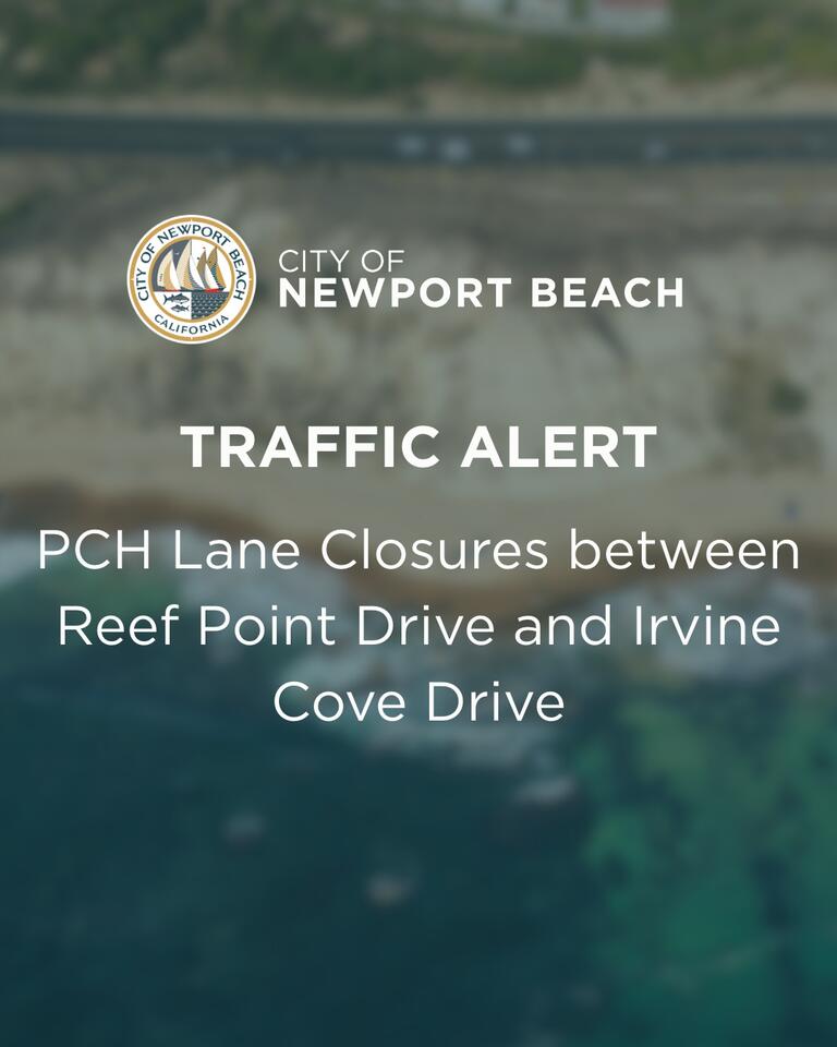 PCH lane closures between Newport and Laguna Beach - NewsBreak