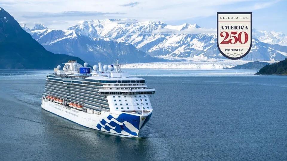 Princess Cruises Celebrates America’s 250th Anniversary with Voyages to ...