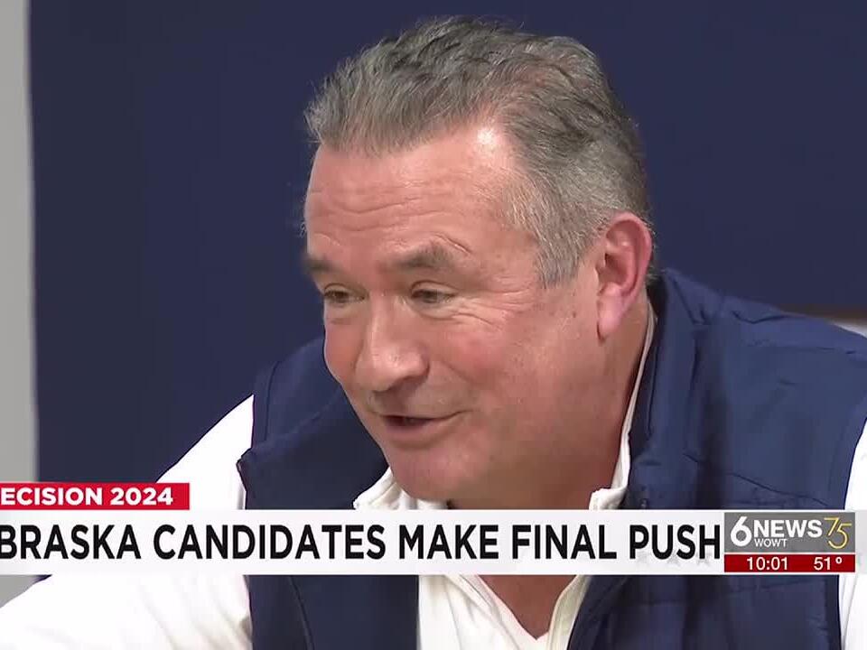 ELECTION 2024 Nebraska candidates make final push