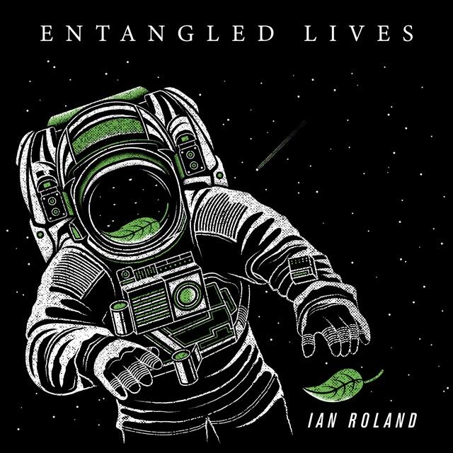 Ian Roland – “Entangled Lives” - NewsBreak