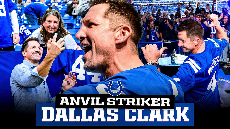 Behind the anvil strike with Colts Alumni Dallas Clark - NewsBreak