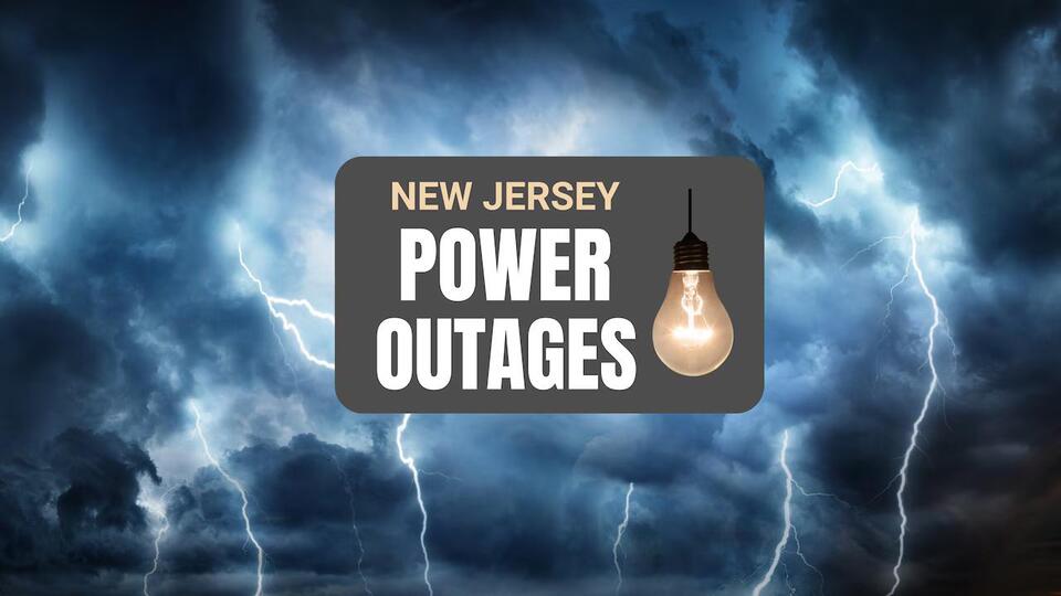 N.J. live power outage tracker: Thousands without power as severe thunderstorms sweep through the state