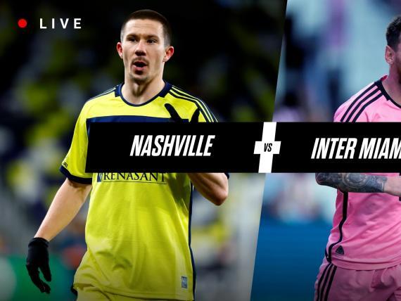 Nashville vs. Inter Miami live score, result, updates, highlights from