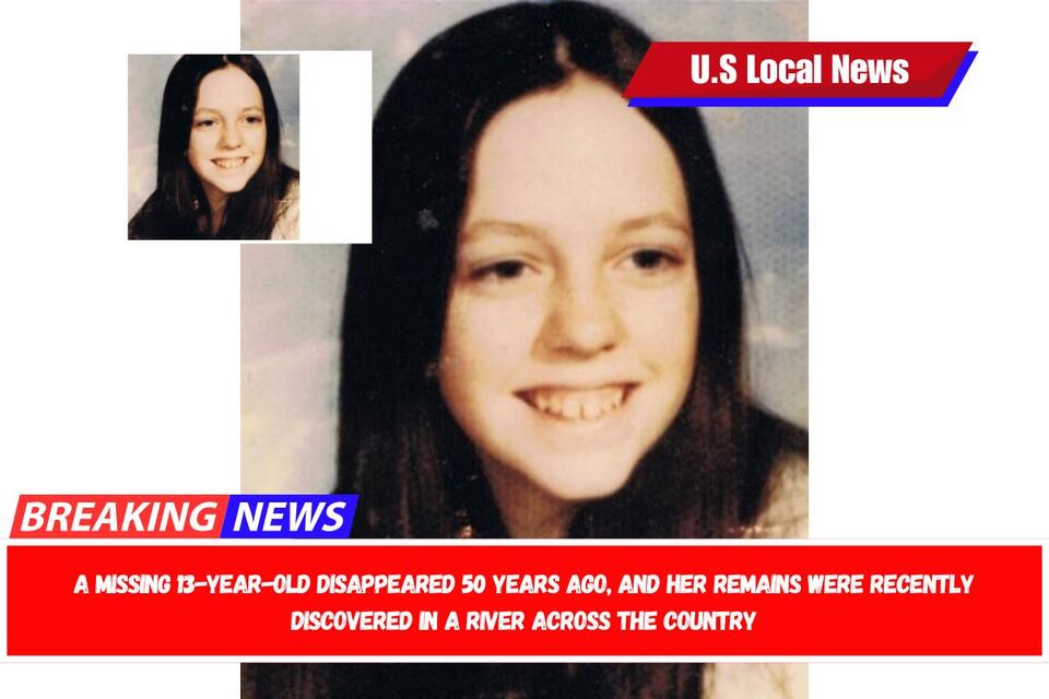 A missing 13-year-old disappeared 50 years ago, and her remains were ...