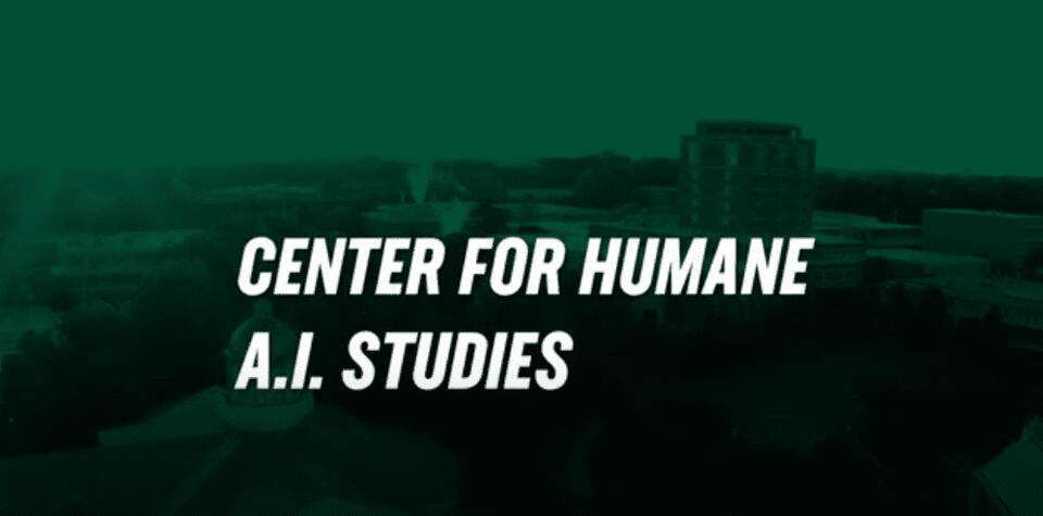 The Center for Humane AI Studies: Researching a New Frontier - NewsBreak