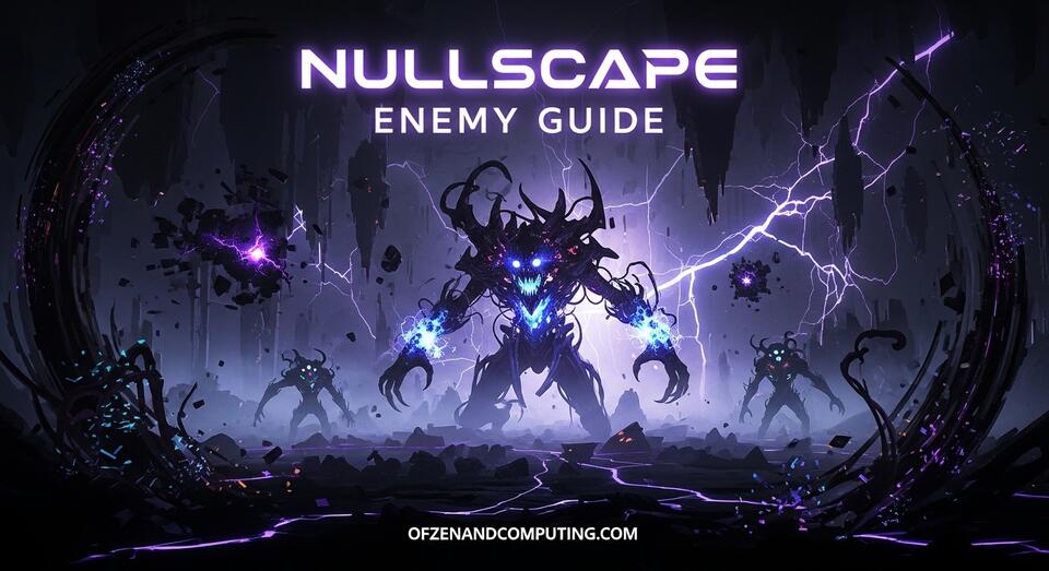 Nullscape Enemy Guide (May 2026) All 18 Entities and How to Counter ...