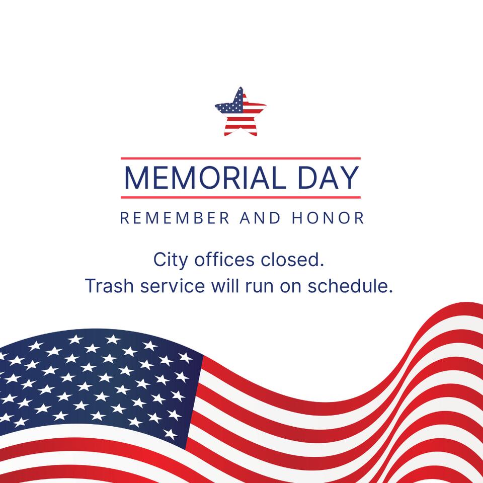 ⚠️ City Offices &amp; Library Closed May 25 for Memorial Day - NewsBreak
