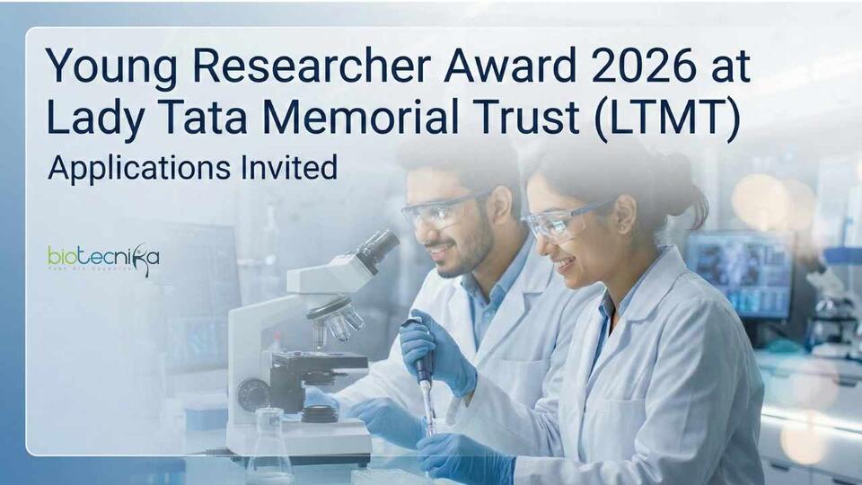 Young Researcher Award 2026 at Lady Tata Memorial Trust (LTMT ...