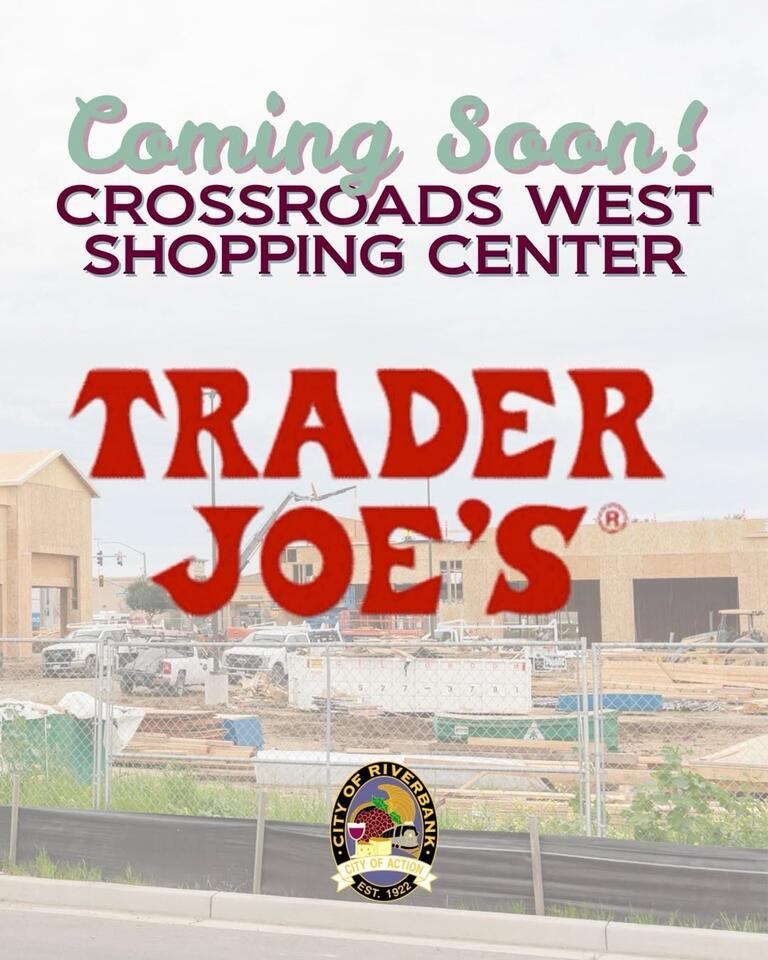 Trader Joe’s coming to Crossroads West in Riverbank - NewsBreak