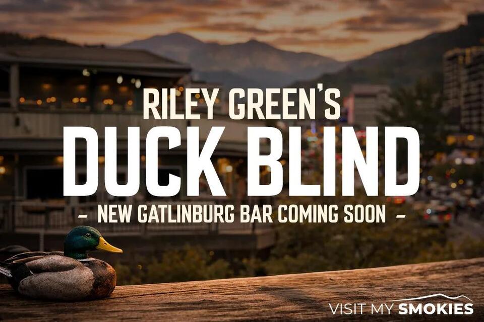 Riley Green’s Duck Blind: New Gatlinburg Bar Coming Soon - NewsBreak