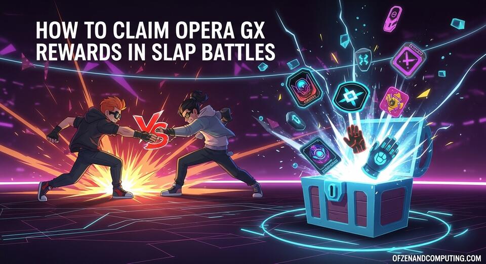 How to Claim Opera GX Rewards in Slap Battles (June 2026) - NewsBreak