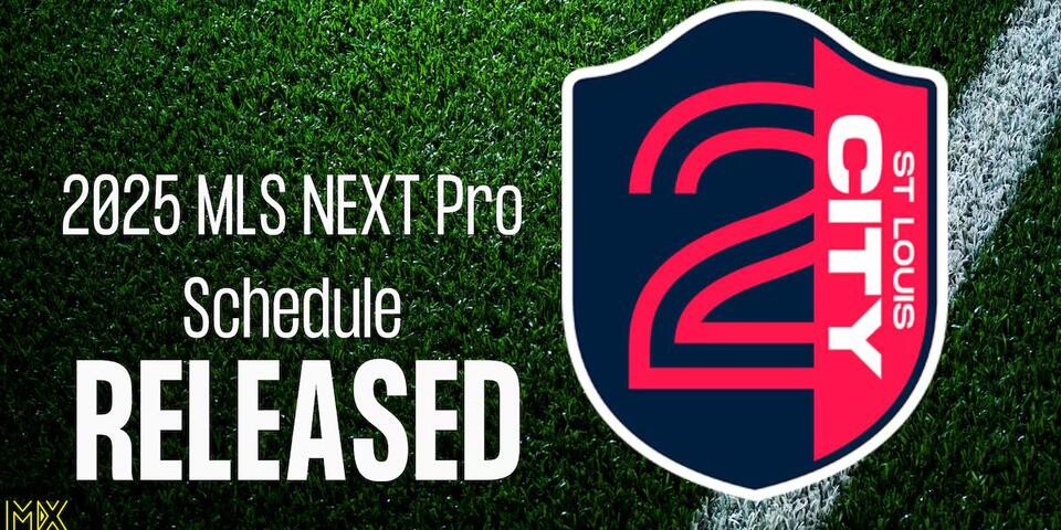 St. Louis CITY2 2025 MLS NEXT Pro schedule released NewsBreak