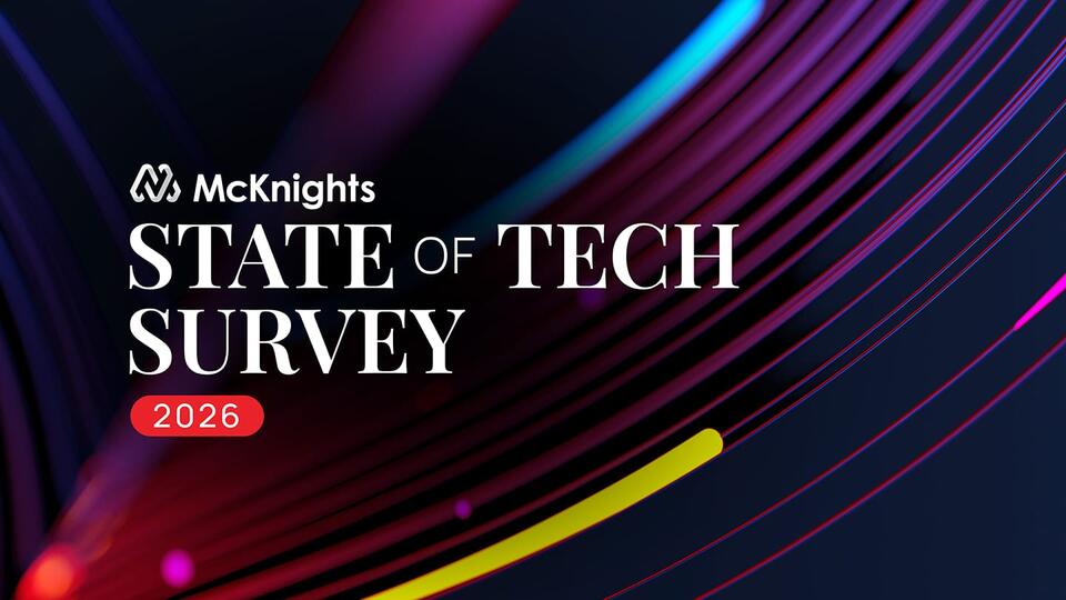 Second annual McKnight’s State of Technology Survey opens