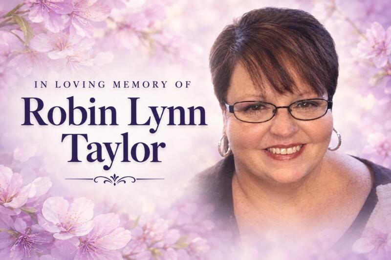 OBITUARY: Robin Lynn Taylor - NewsBreak