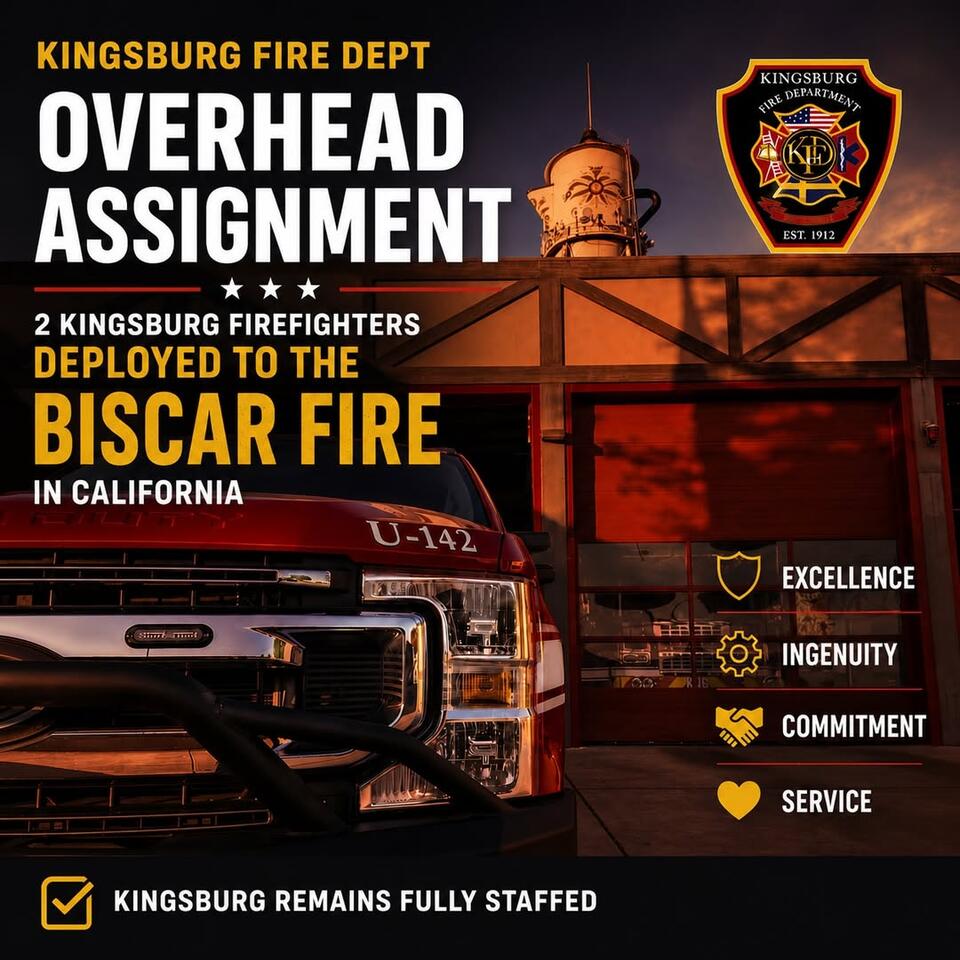 Kingsburg Firefighters Deployed to Biscar Fire - NewsBreak