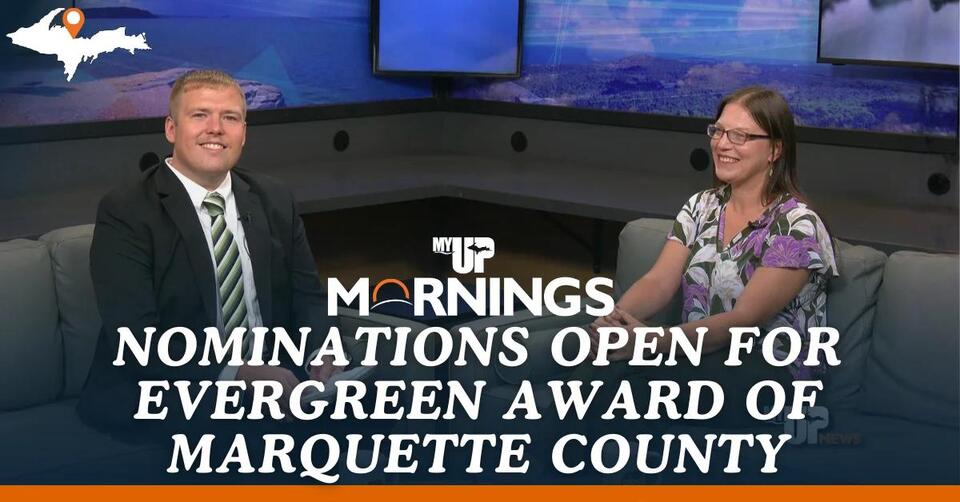 Nominations open for Evergreen Award of Marquette County