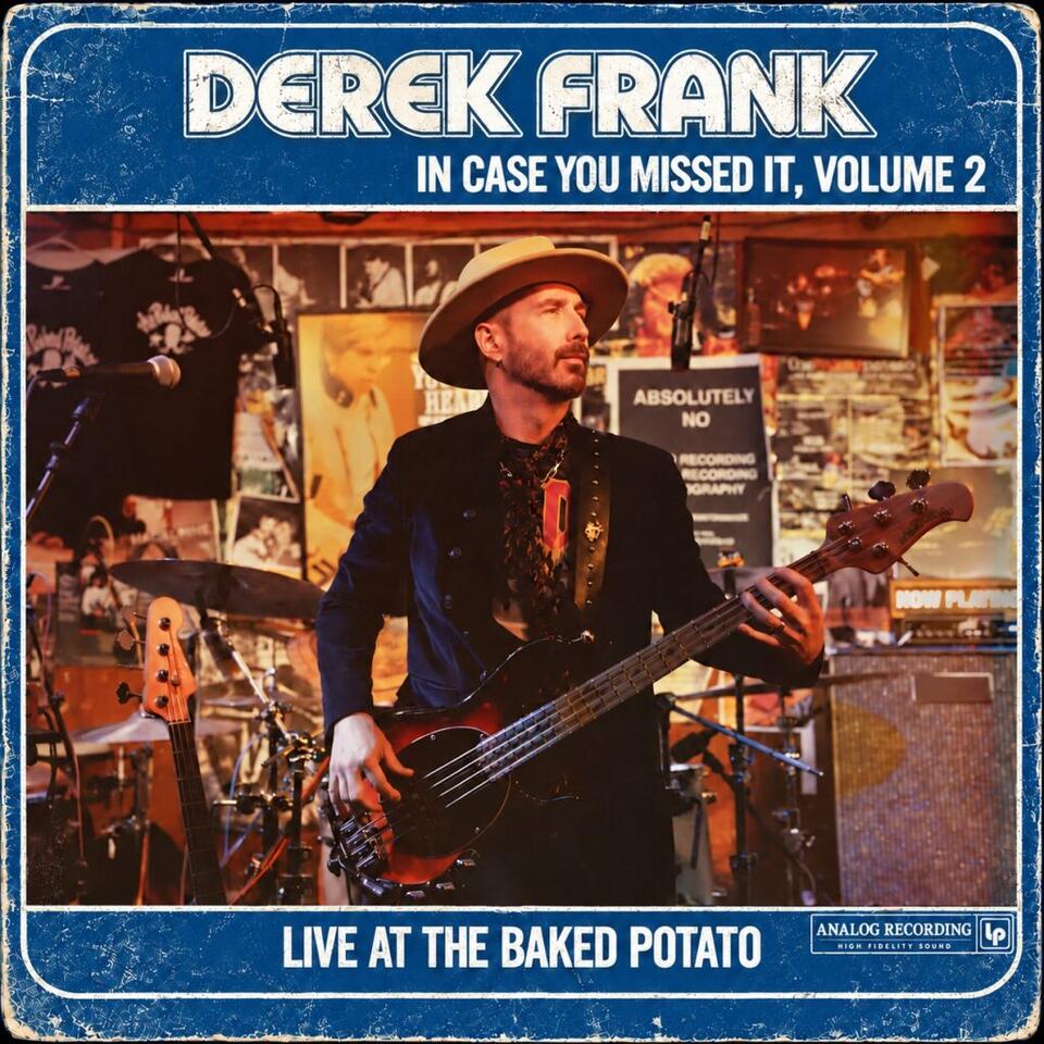 Derek Frank Announces New Live Album at The Baked Potato - NewsBreak