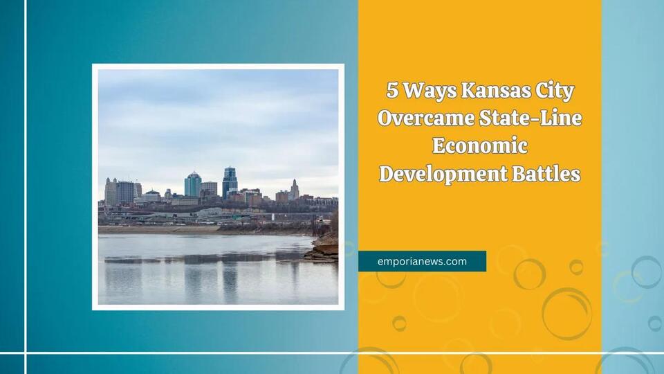 5 Ways Kansas City Overcame State-Line Economic Development Battles ...