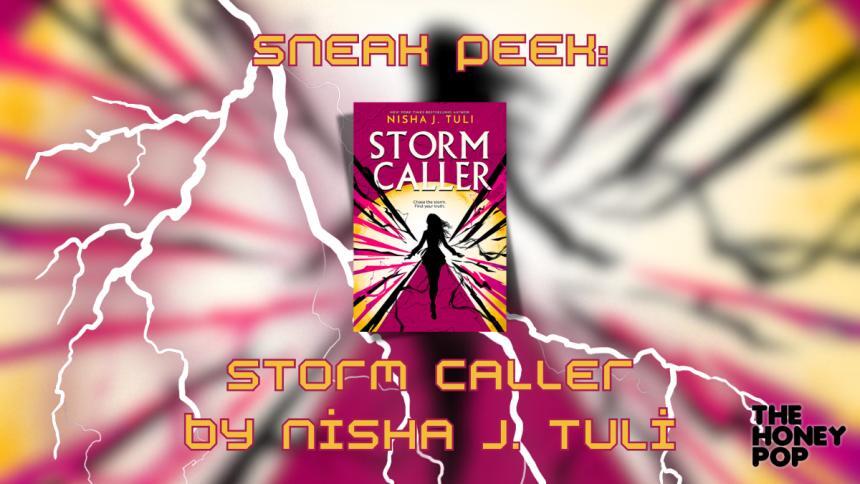 Get A Sneak Peek Into Nisha J. Tuli’s Storm Caller