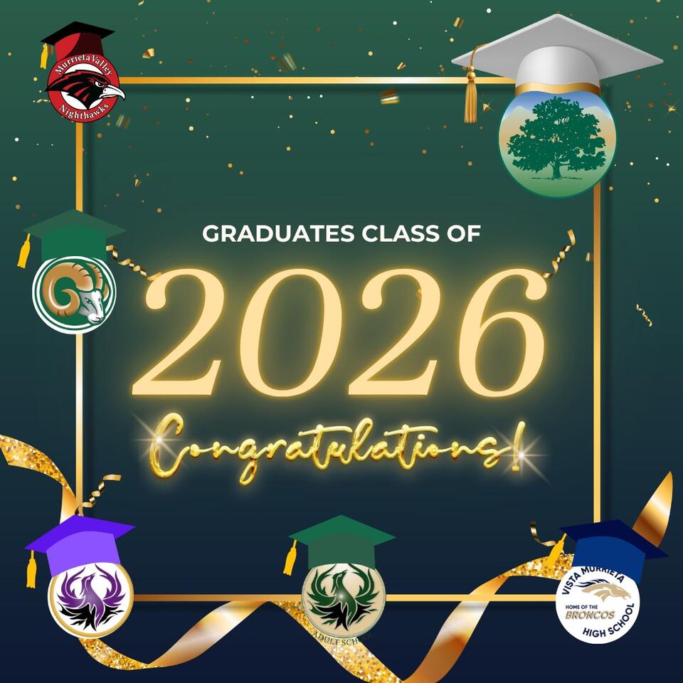 Murrieta Valley schools host graduation ceremonies - NewsBreak
