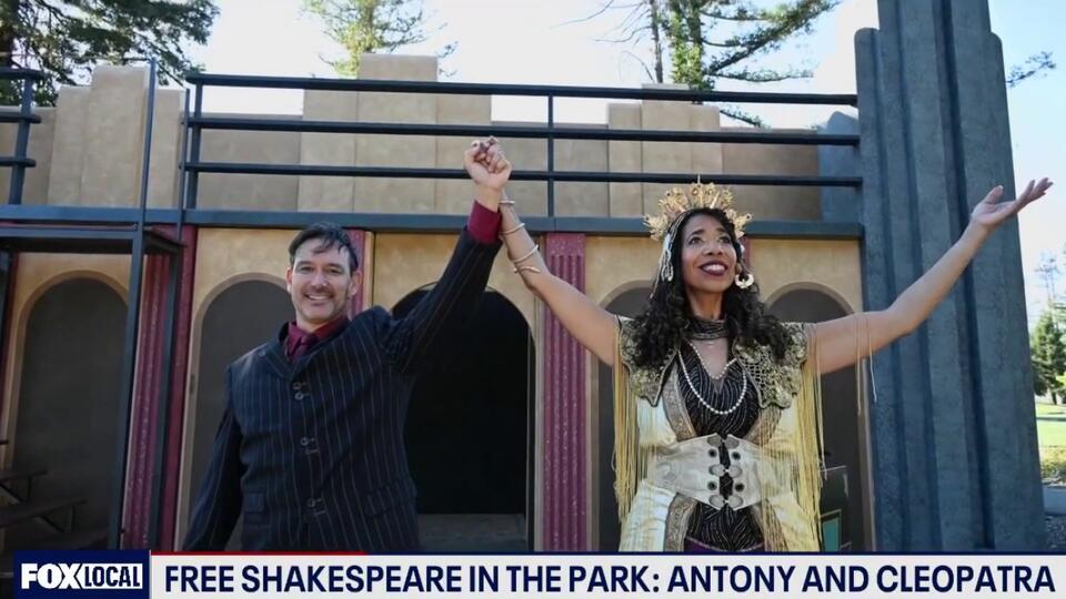 Free Shakespeare in the Park kicks off two-month run of 'Antony and Cleopatra' across Bay Area