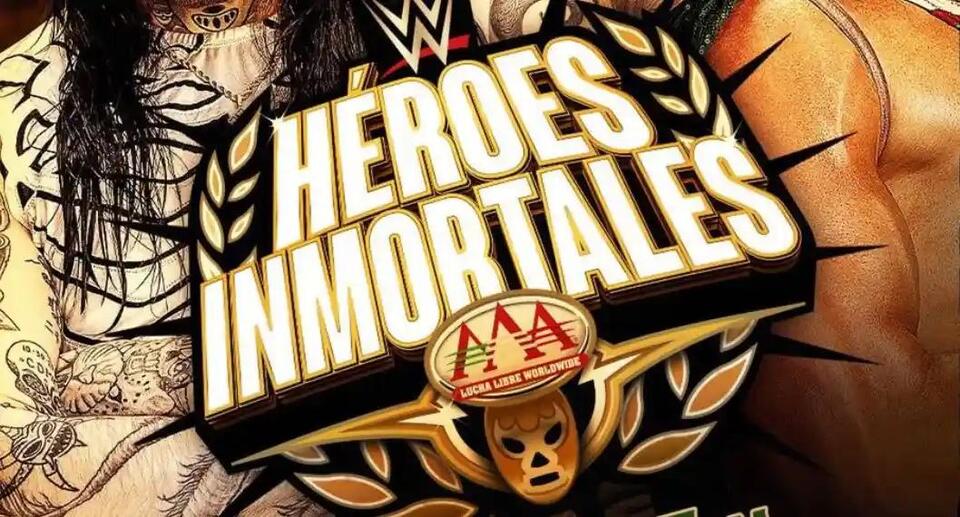AAA Heroes Inmortales 2026 Date & Location Announced - NewsBreak