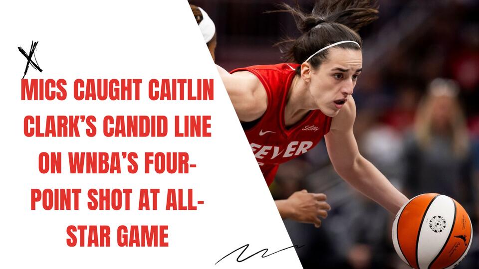 Mics Caught Caitlin Clark’s Candid Line on WNBA’s Four-Point Shot at ...
